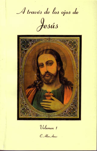 A Traves De Los Ojos De Jesus