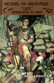 Michael The Archangel, "Life" And Apparitions