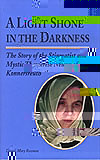 A Light Shone In The Darkness