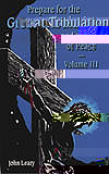 Prepare For The Great Tribulation And The Era Of Peace, Volume 3