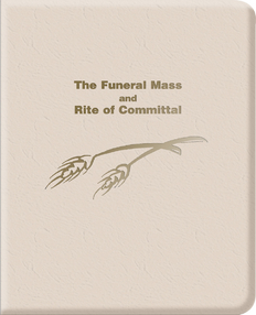 Sample Committal Rites Funeral Mass and Rite of Committal Complete Set